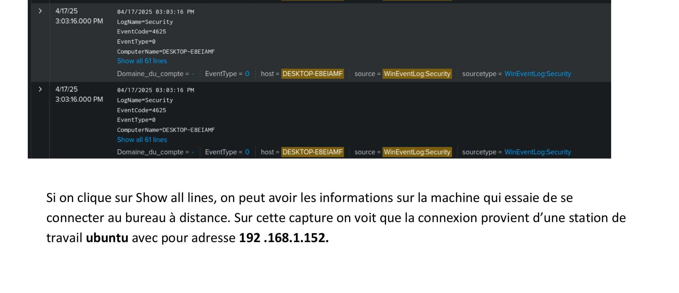 Capture d'écran Splunk montrant les résultats de la recherche EventCode=4625 avec les échecs de connexion RDP